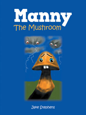cover image of Manny the Mushroom